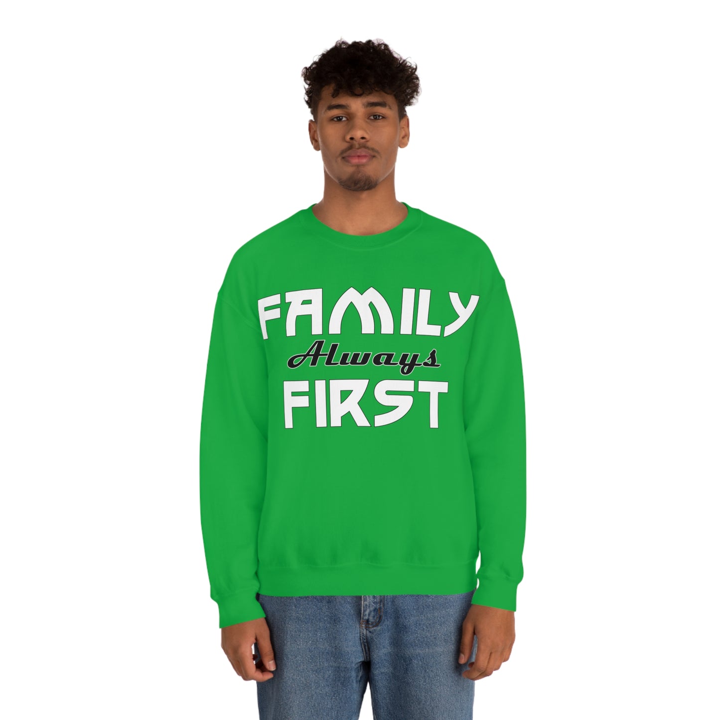 Family always first Crewneck Sweatshirt