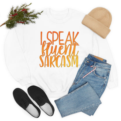 I Speak Fluent Sarcasm Crewneck Sweatshirt