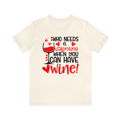 Valentine vs Wine T-Shirt