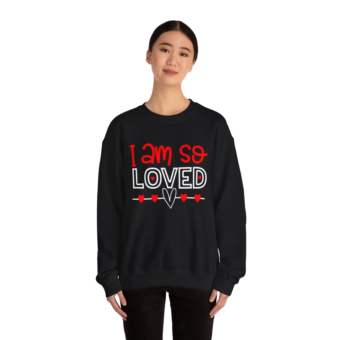 I am So Loved Crewneck Sweatshirt