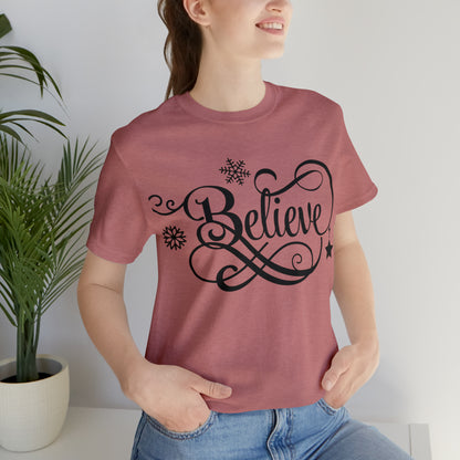 Believe T-Shirt