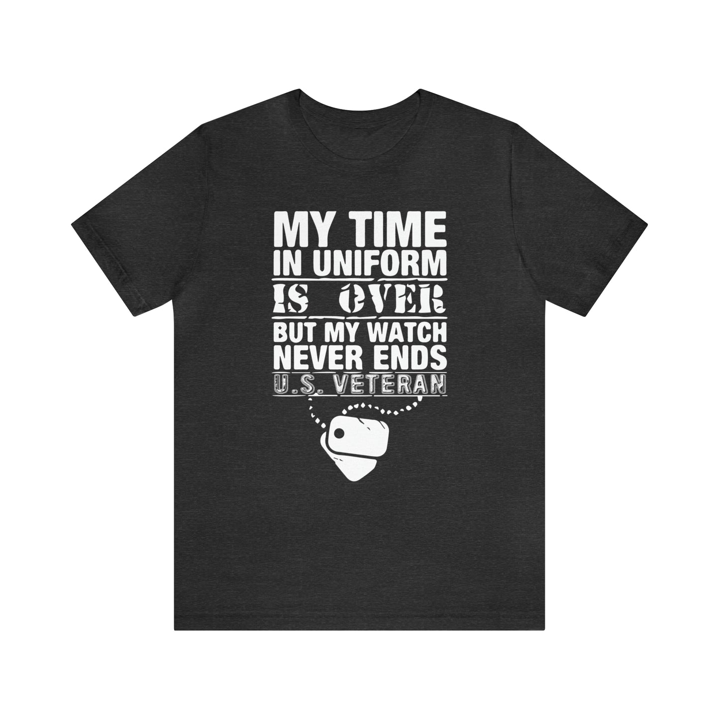 my time in uniform is over T-Shirt