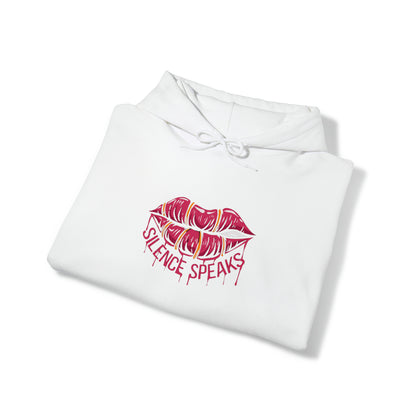 Silence Speaks Hoodie