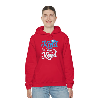 Be Kind To Every Kind Hoodie