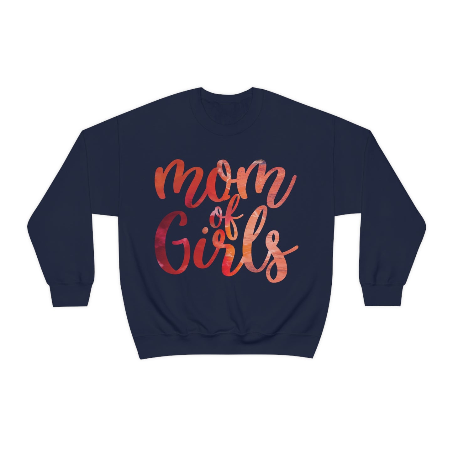 mom of girls Crewneck Sweatshirt