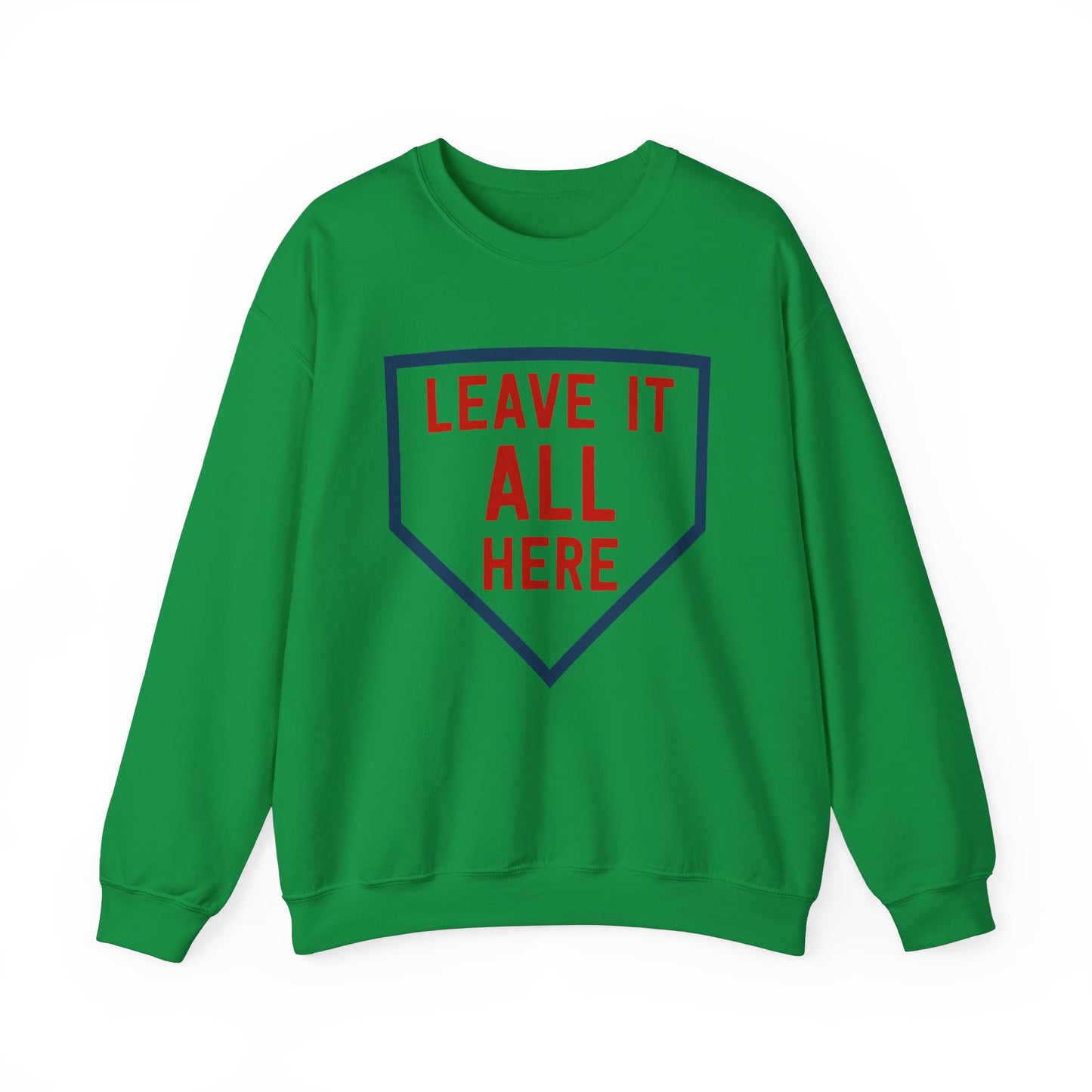 Leave it All Here Crewneck Sweatshirt