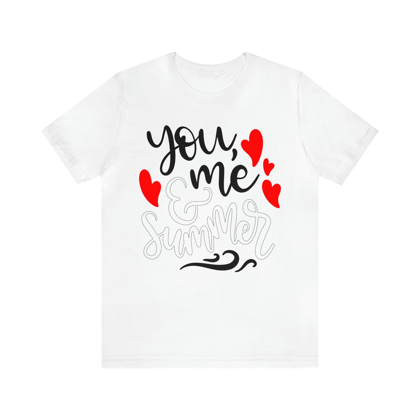 You_me_and_summer T-Shirt