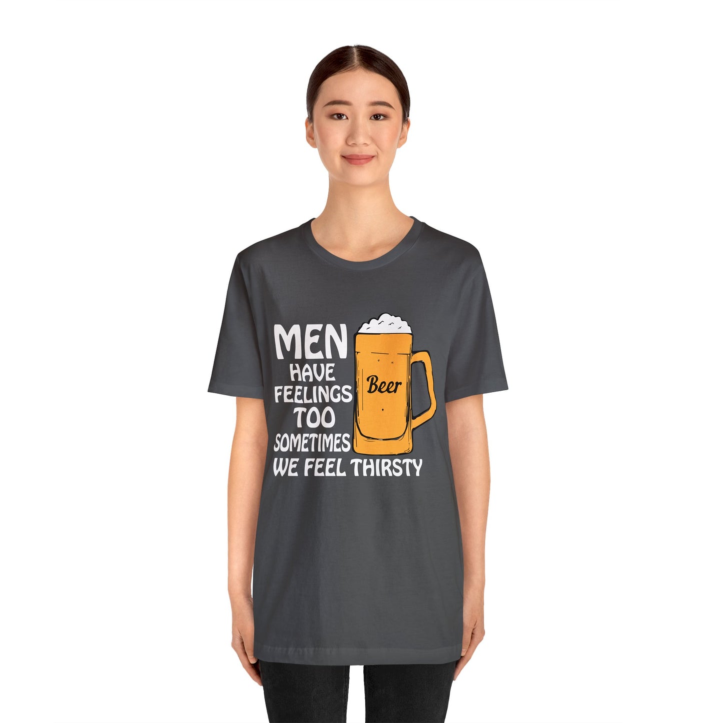 Men have feelings too T-Shirt