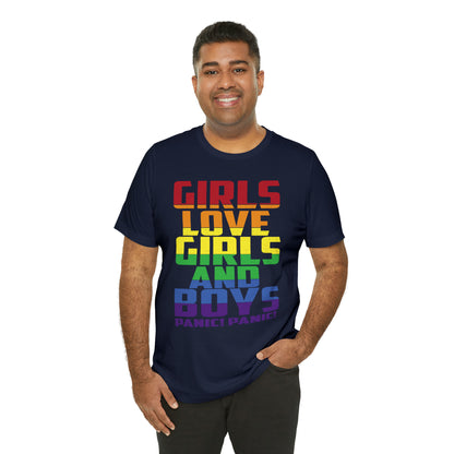 Girls Love Girls and Boys T-Shirt