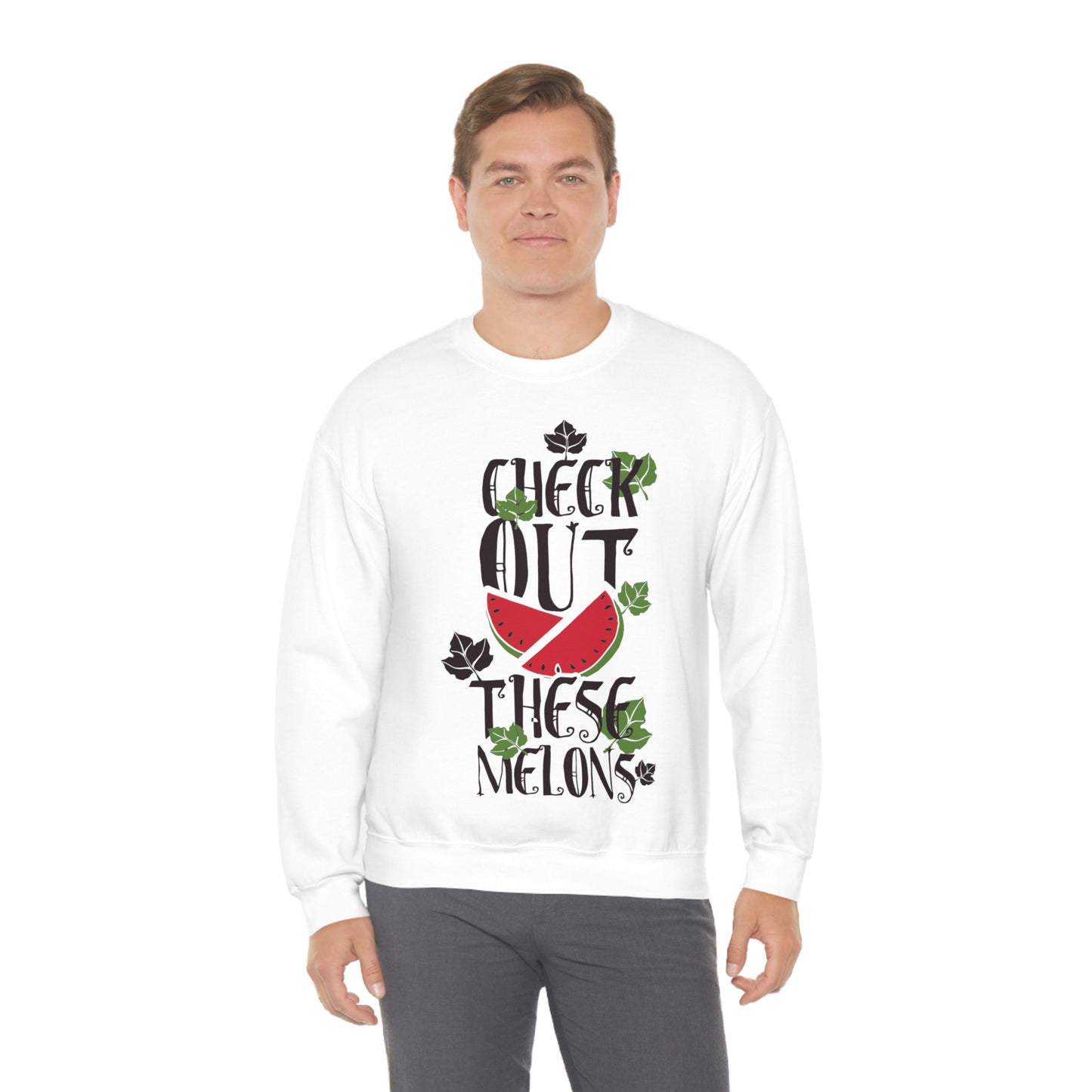 Check Out These Melons Crewneck Sweatshirt