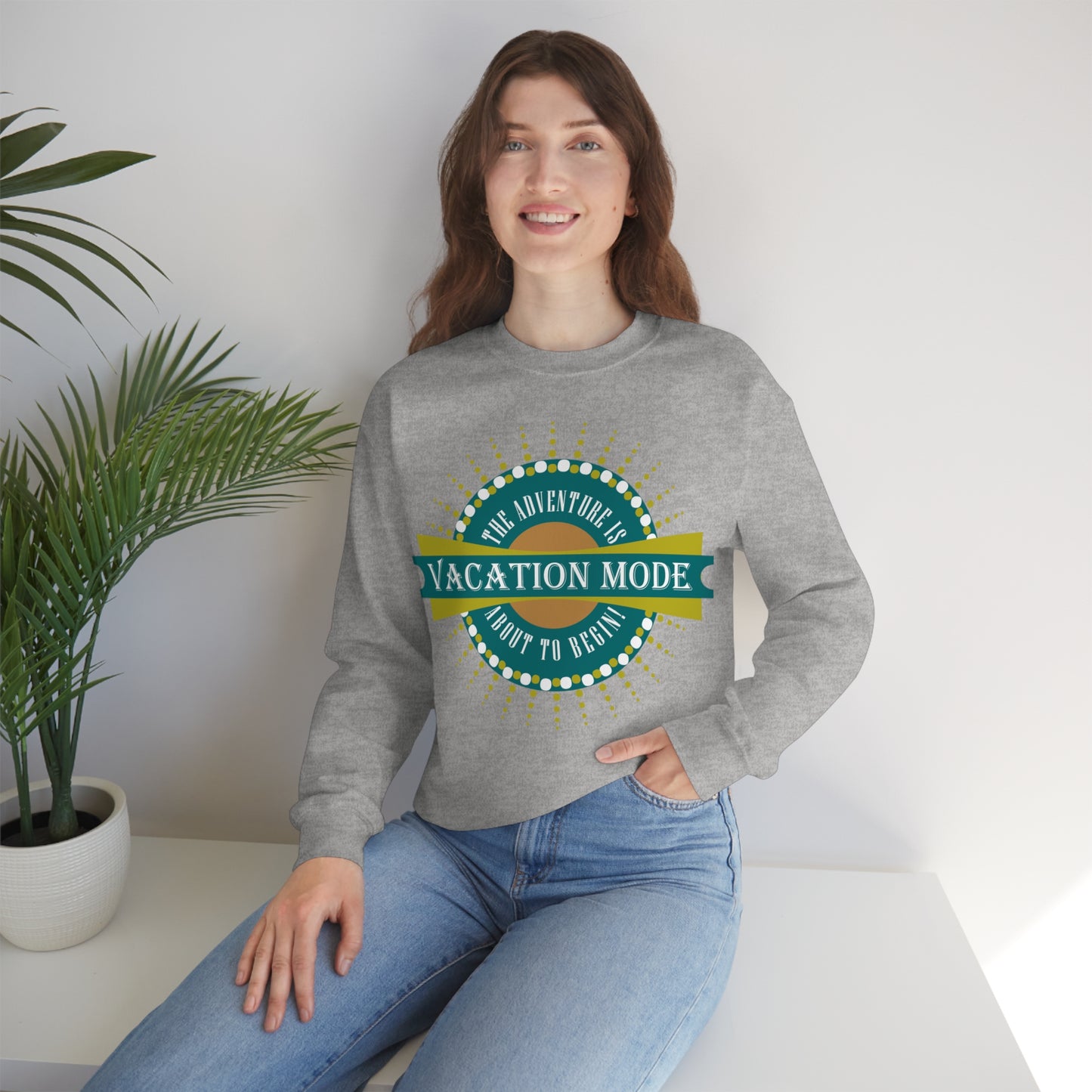 Vacation Mode The Adventure Is About To Begin Crewneck Sweatshirt