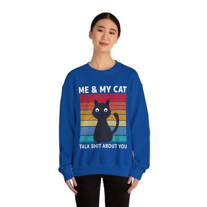 Me and my cat talk about you vintage Crewneck Sweatshirt