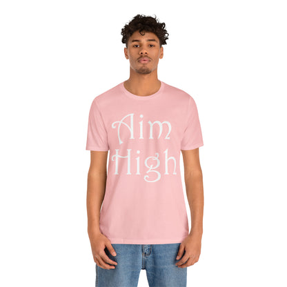 Aim High T-Shirt