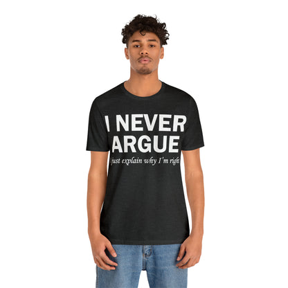 Always right T-Shirt