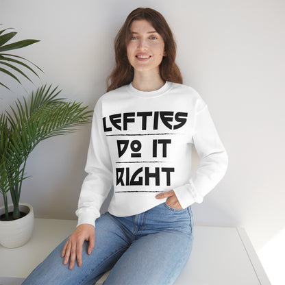 Lefties do it Right Crewneck Sweatshirt