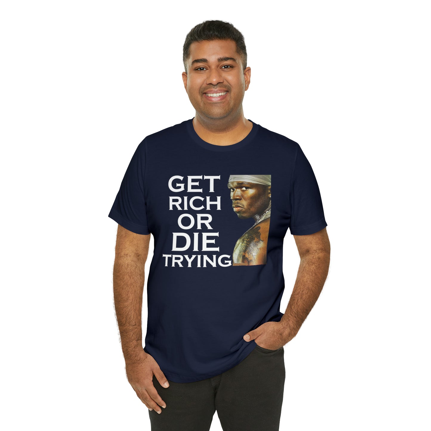 Get rich or die trying T-Shirt