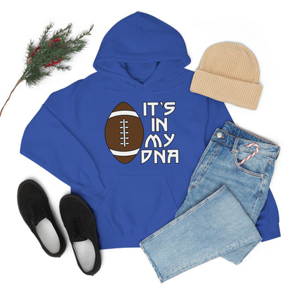 Football is in my DNA Hoodie