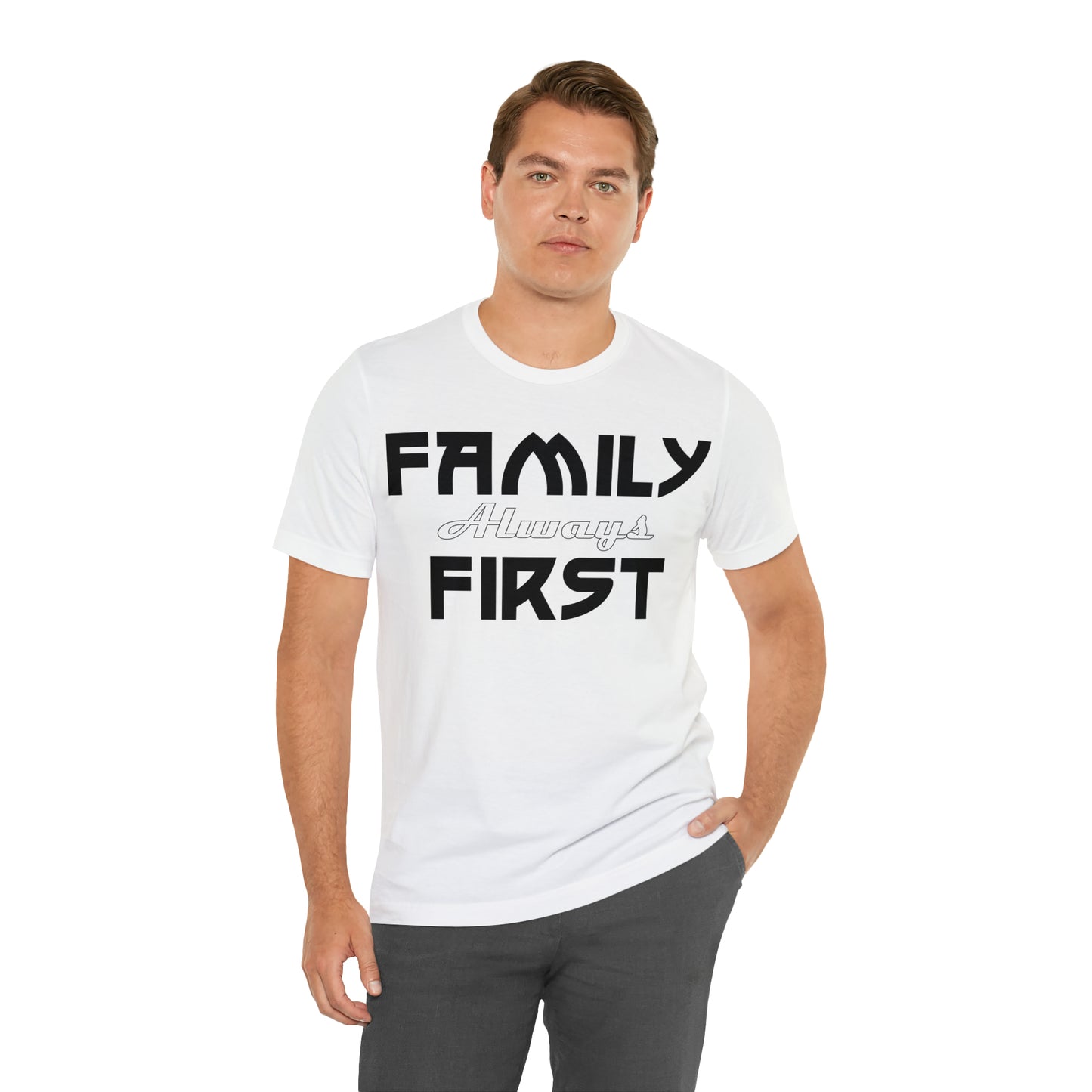 Family-Always-First T-Shirt