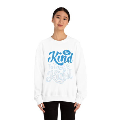 Be Kind To Every Kind Crewneck Sweatshirt