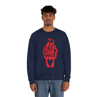 Life_is_sweet Crewneck Sweatshirt