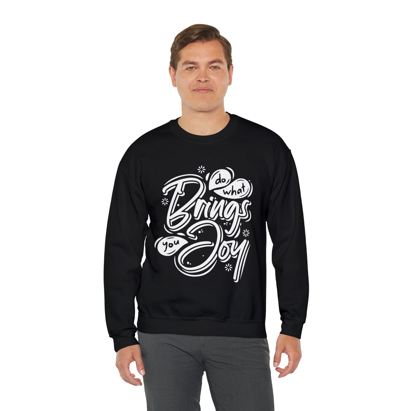 Do what brings you Joy Crewneck Sweatshirt