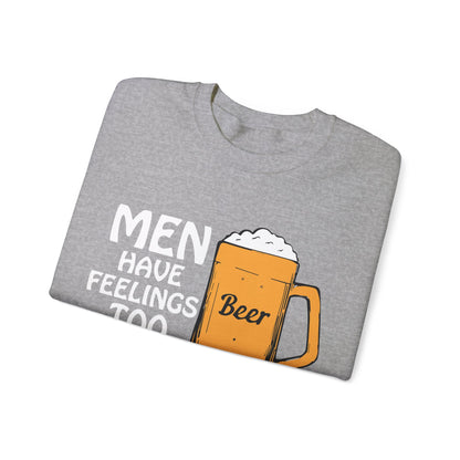 Men have feelings too Crewneck Sweatshirt