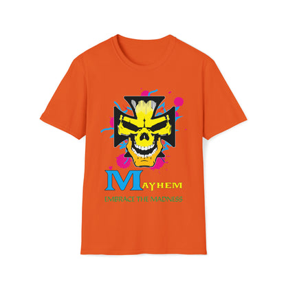 Mayhem embrace madness T-Shirt