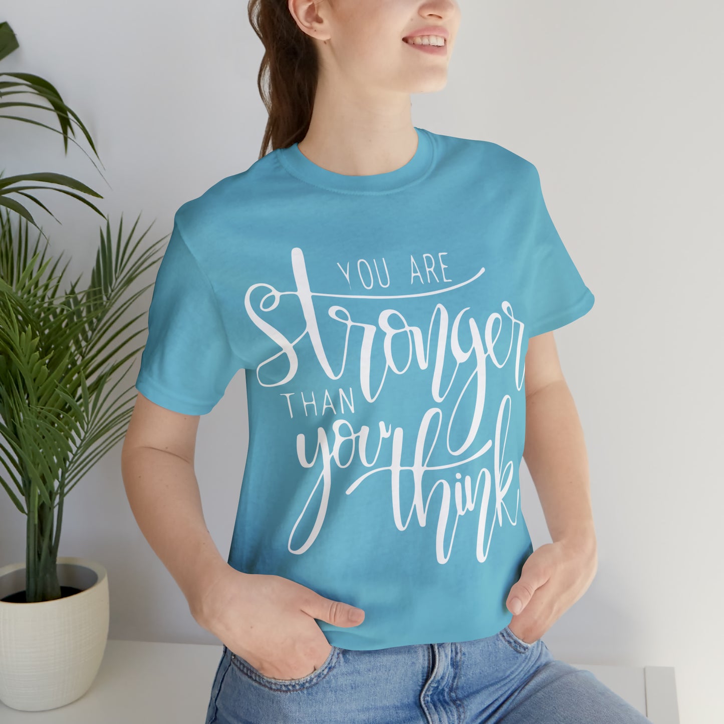 You are stronger than you think T-Shirt