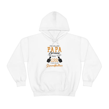 Papa Way Too Cool to Be Called Grandfather Hoodie