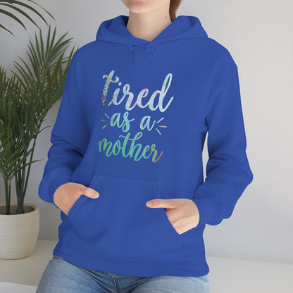 tired as a mother update Hoodie