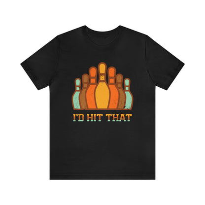 I'd hit that bowling vintage  T-Shirt