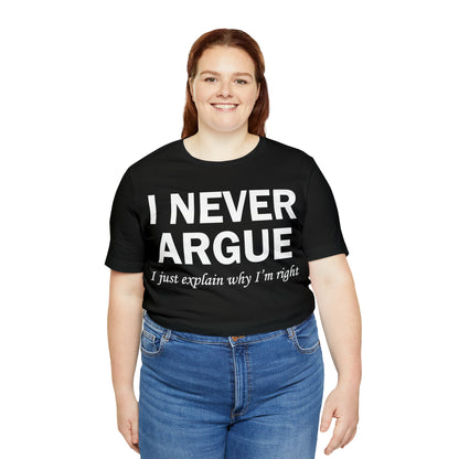 Always right T-Shirt