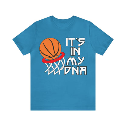 Basketball is in my DNA T-Shirt