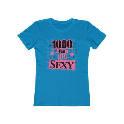 1000 X 100 SEXY T-Shirt