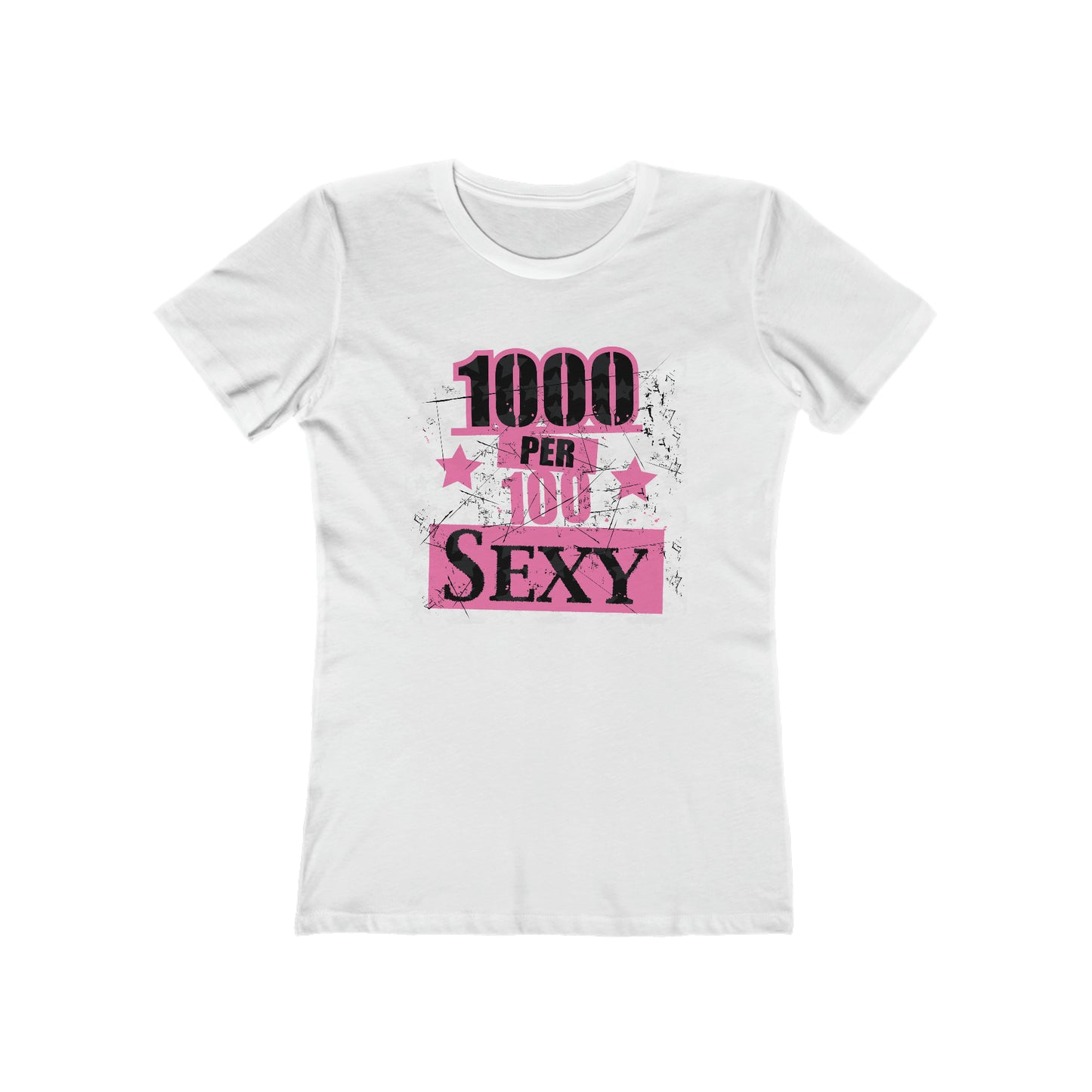 1000 X 100 SEXY T-Shirt