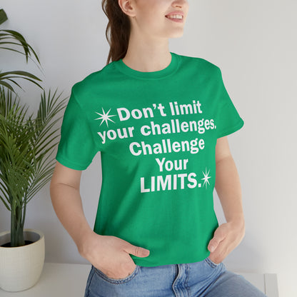 Challenge your limits T-Shirt