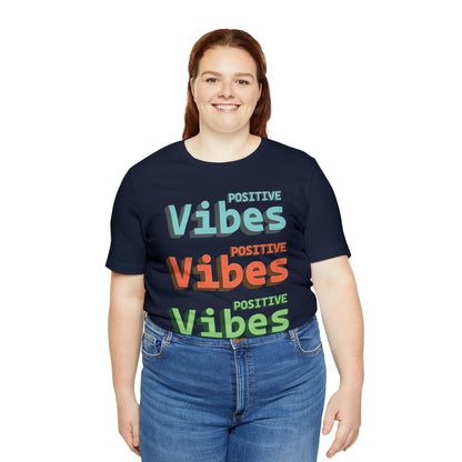 Positive Vibes T-Shirt