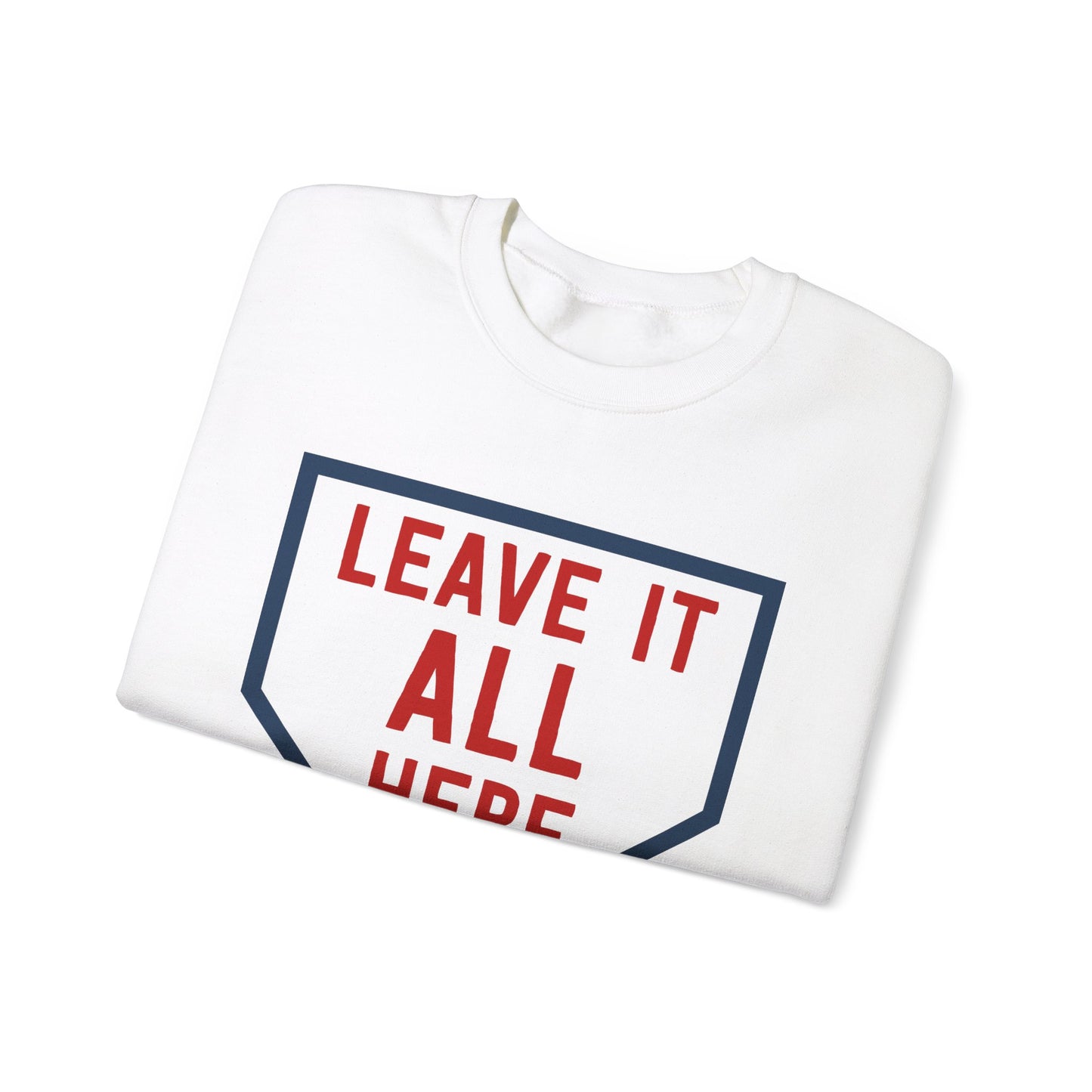 Leave it All Here Crewneck Sweatshirt