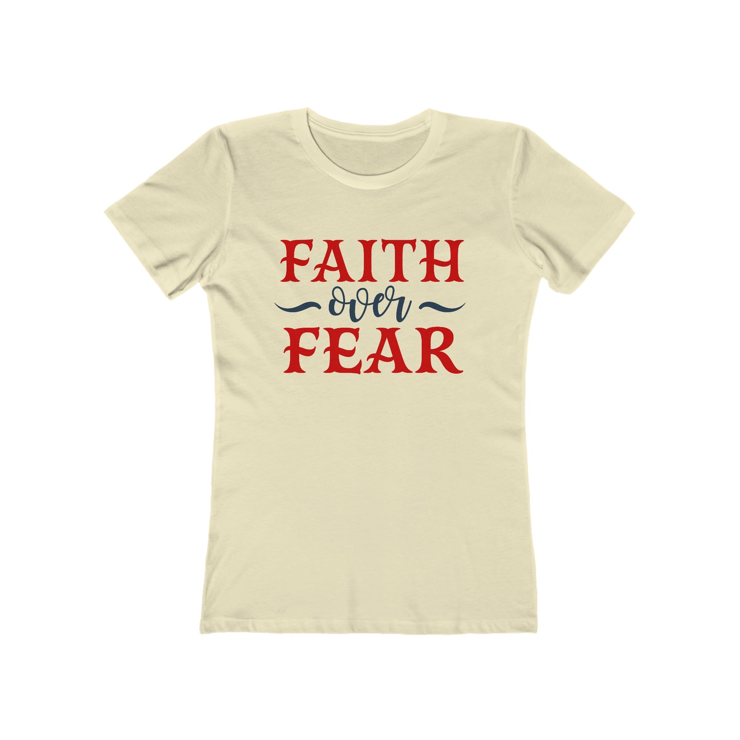 Faith Over Fear T-Shirt