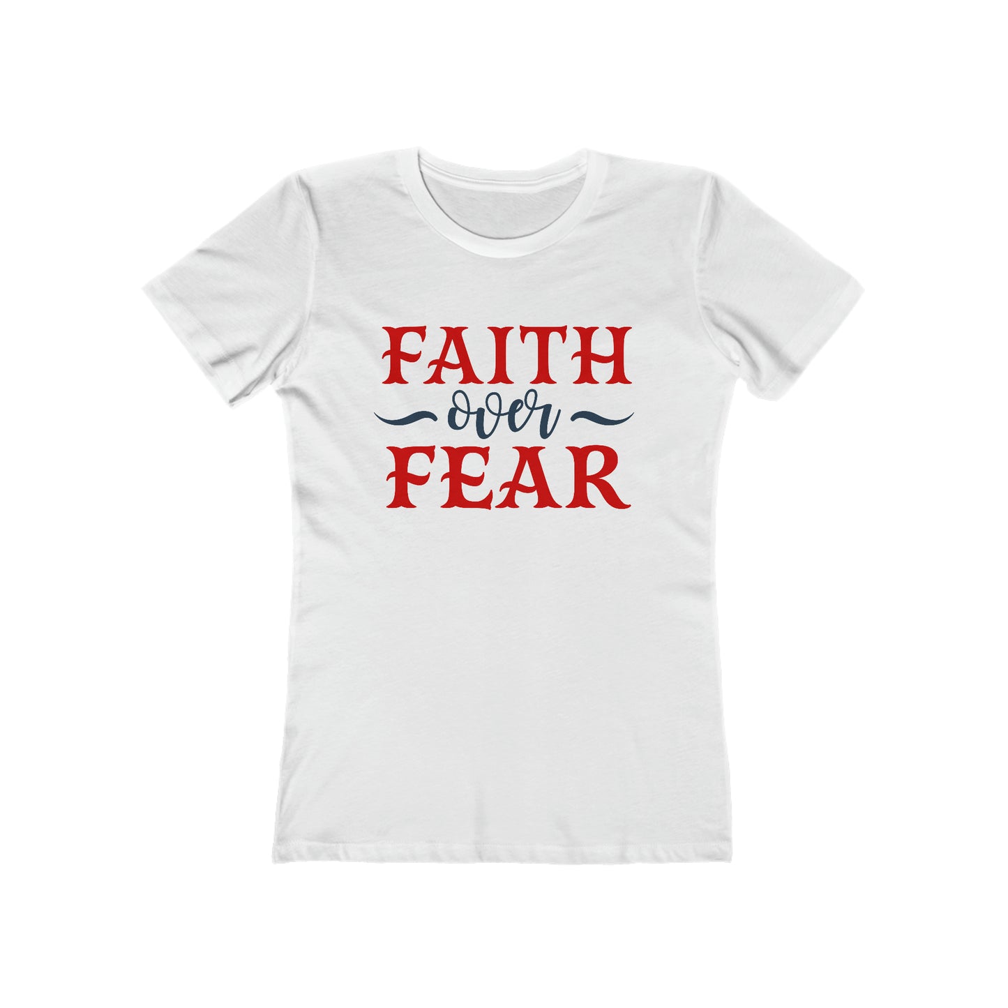 Faith Over Fear T-Shirt