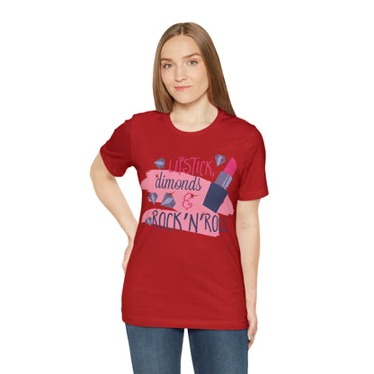 Lipstick-Diamonds and Rock & Roll T-Shirt