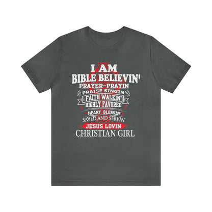 I Am a Christian Girl T-Shirt