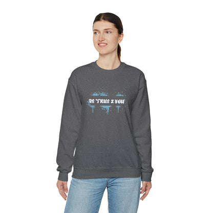 Be True 2 You Crewneck Sweatshirt