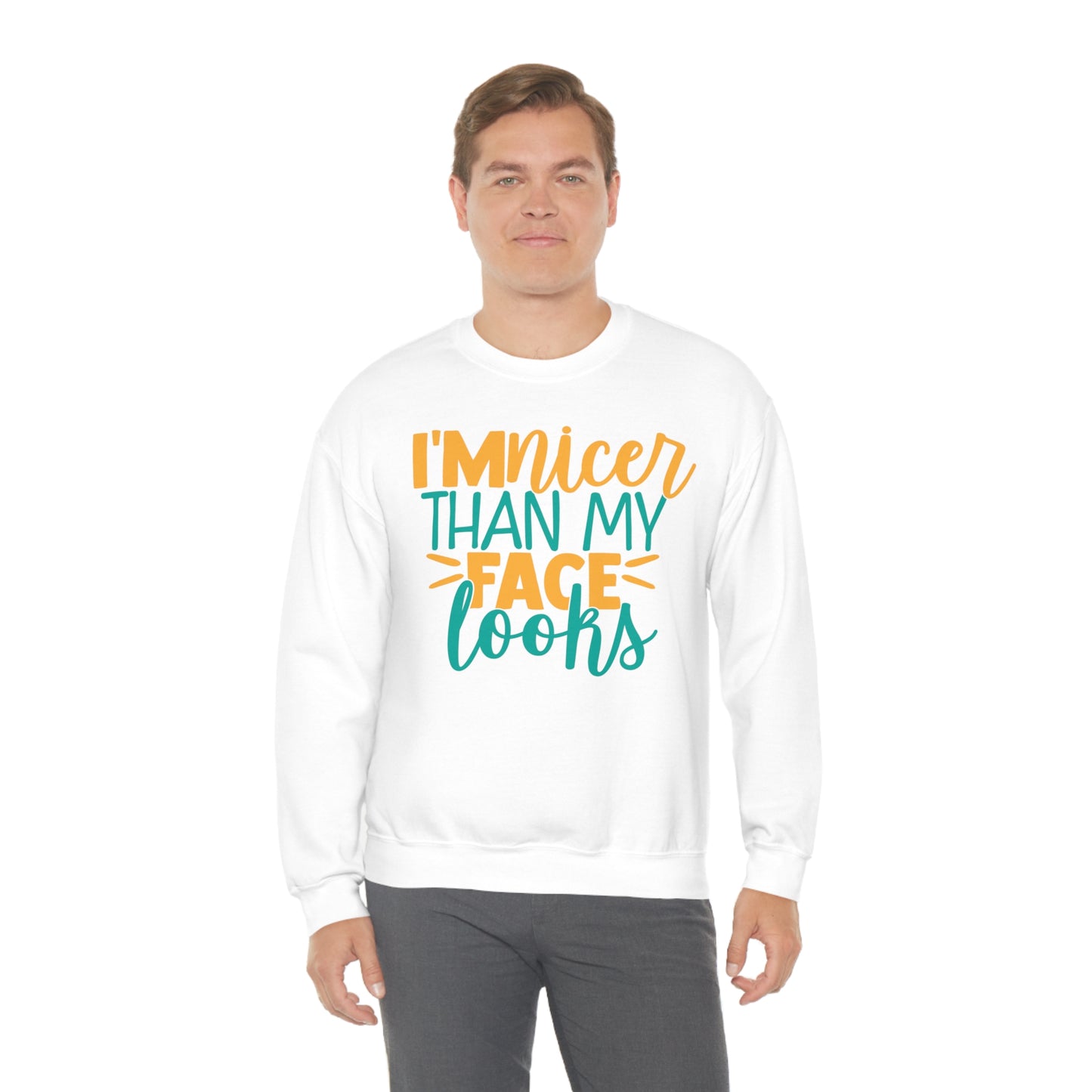 I'm Nicer Than My Face Looks Crewneck Sweatshirt