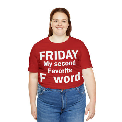 Friday tee T-Shirt