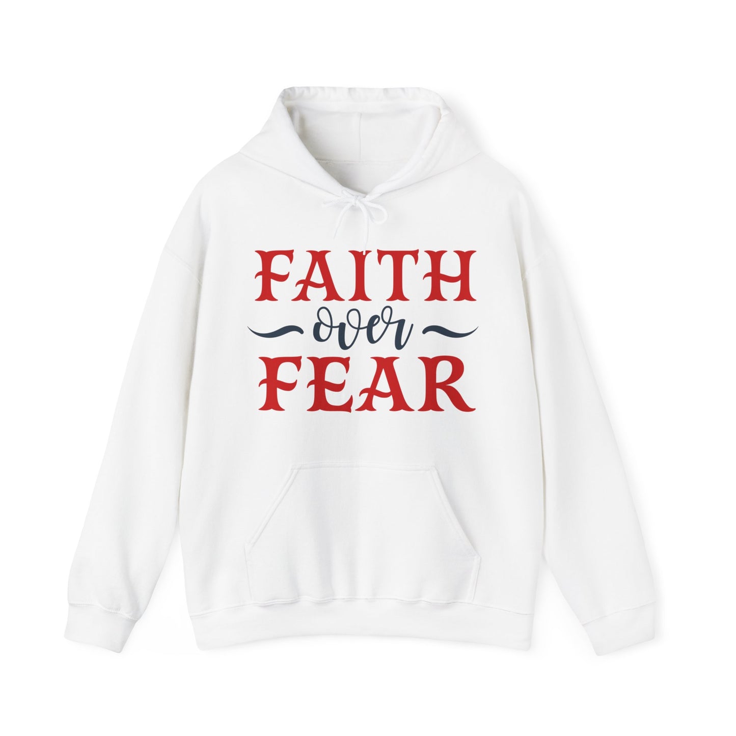 Faith Over Fear Hoodie