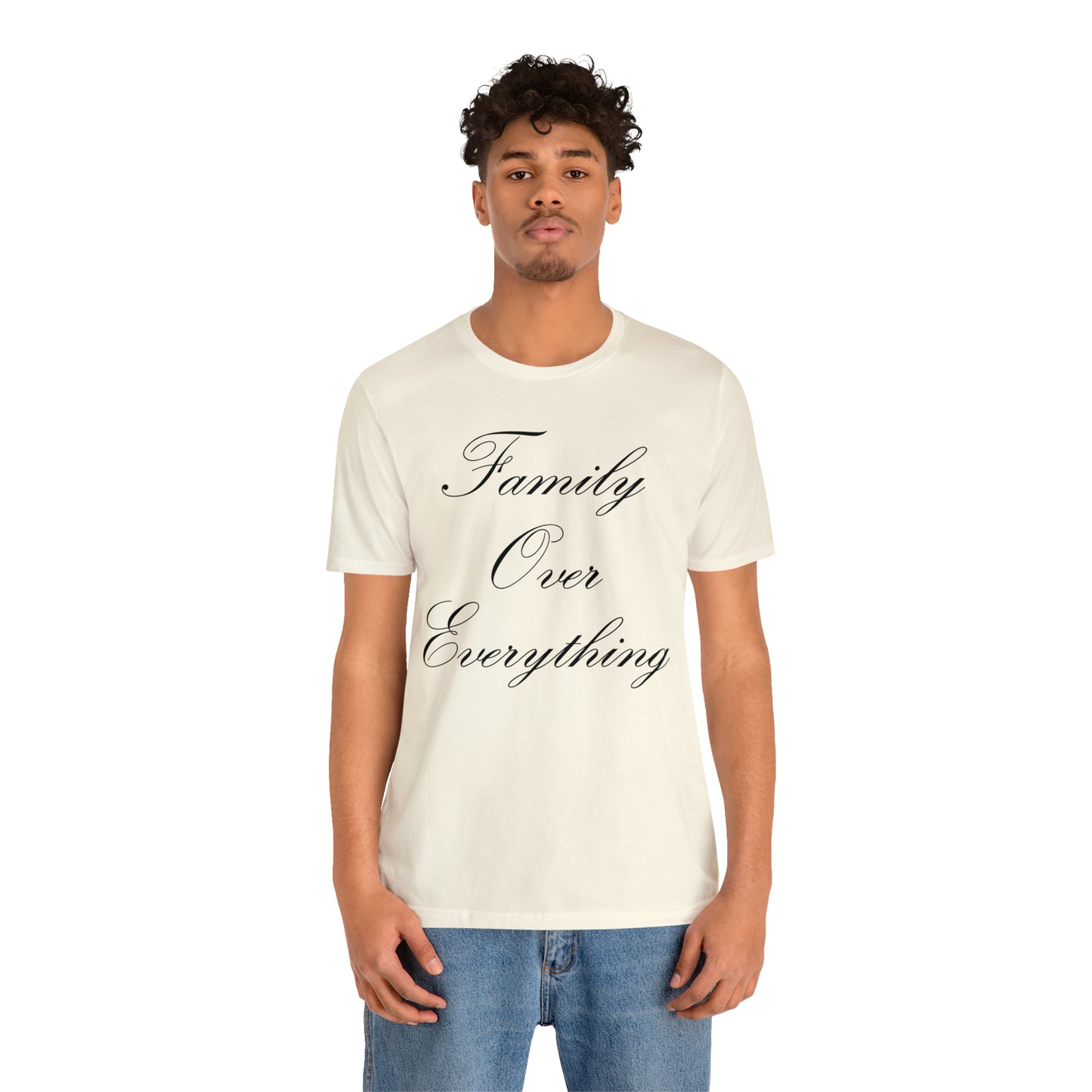 Family Over Everything T-Shirt