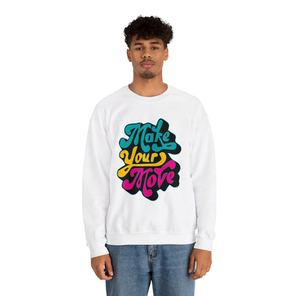 Make your move Crewneck Sweatshirt