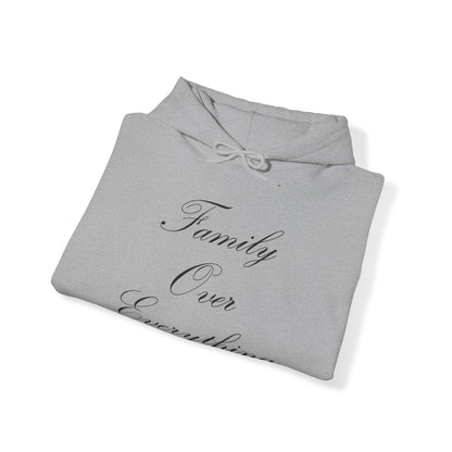 Family Over Everything Hoodie