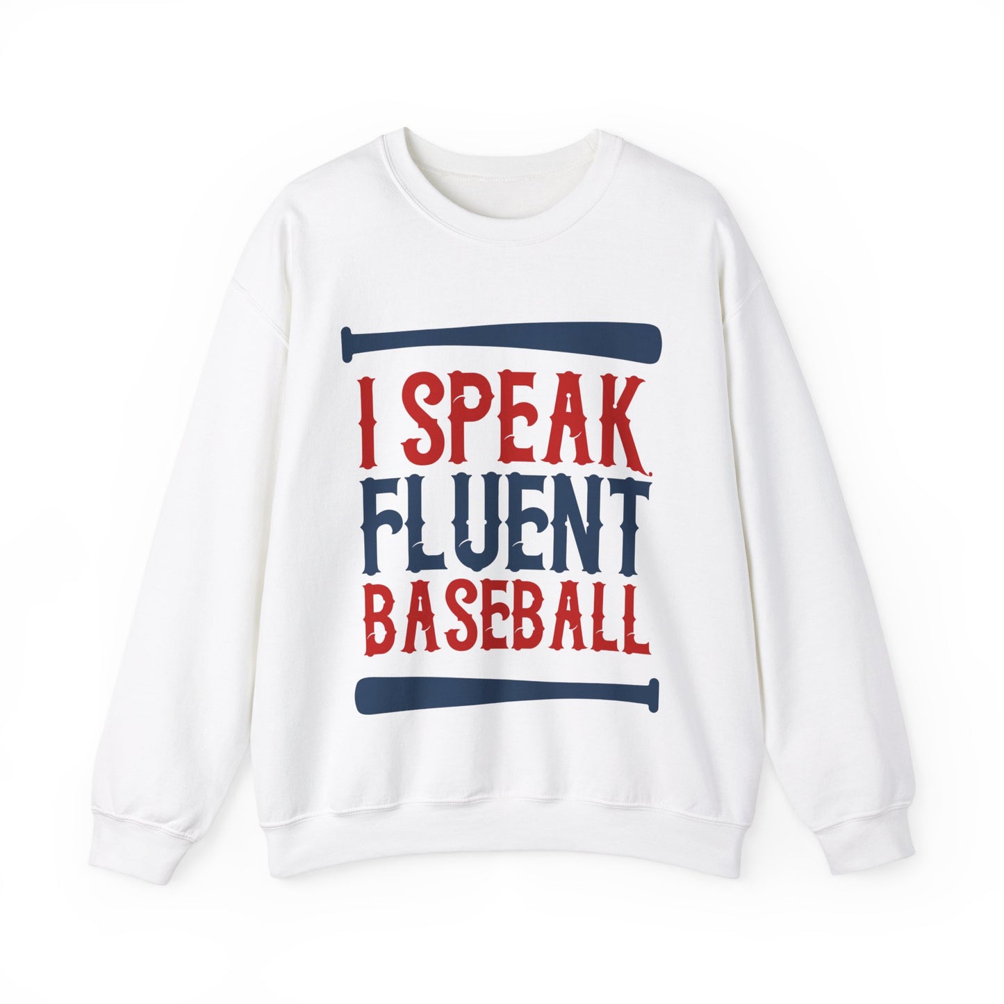 I Speak Fluent Baseball Crewneck Sweatshirt